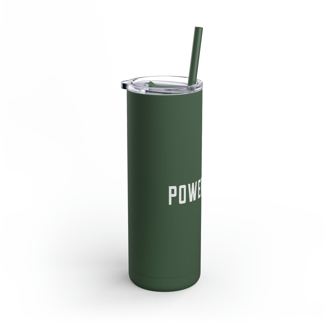 POWER L Maars Maker Skinny Matte Tumbler, 20oz (HORIZONTAL LOGO)